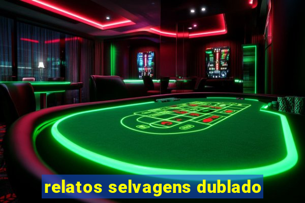 relatos selvagens dublado